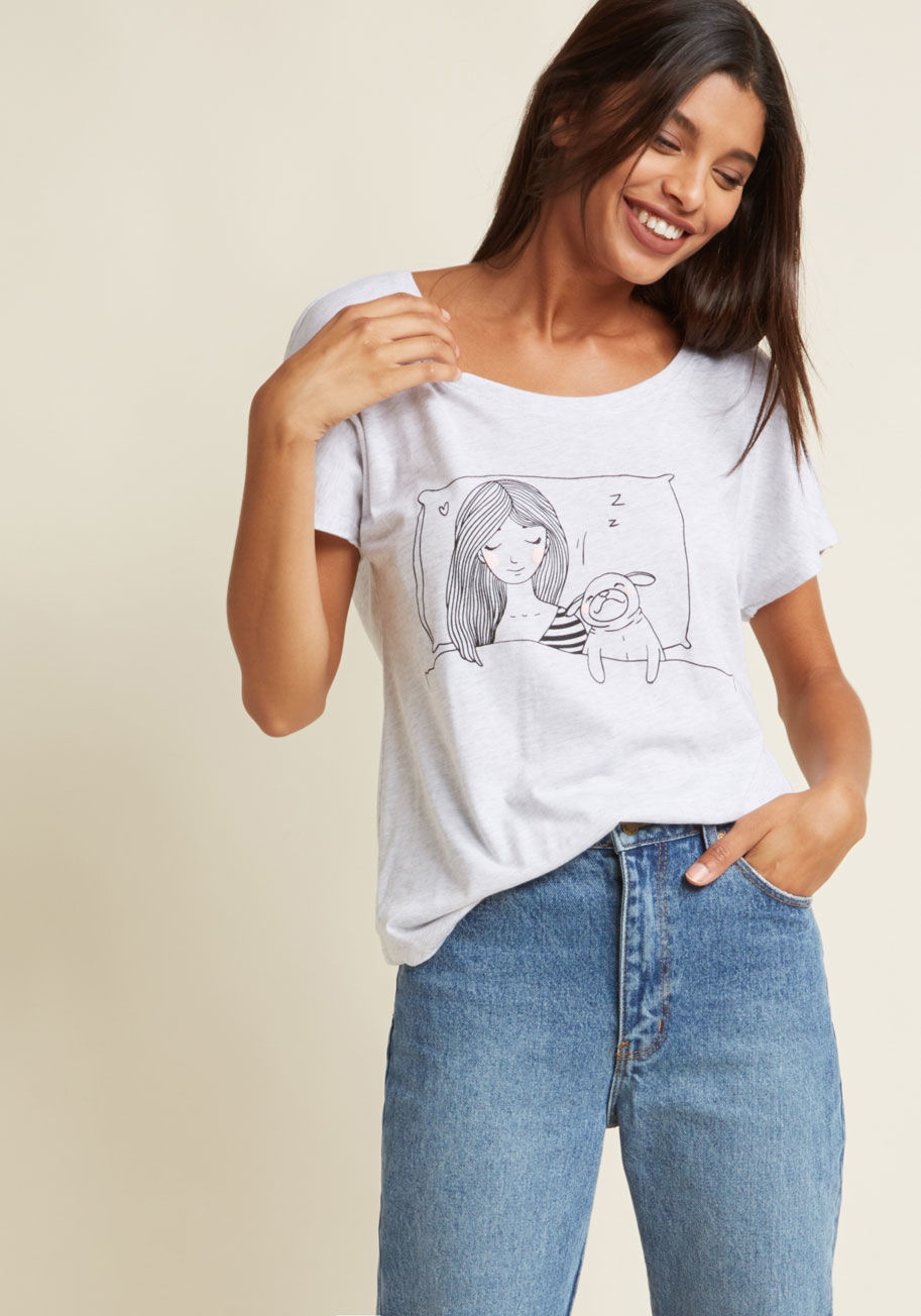  - Good thing the gal and her furry pal atop this grey T-shirt are getting some zzz's, because once this top enters your wardrobe, it'll be lucky to get a rest! A ModCloth exclusive, this scoop neck tee is one you'll flaunt so frequently, a deep snooze will 